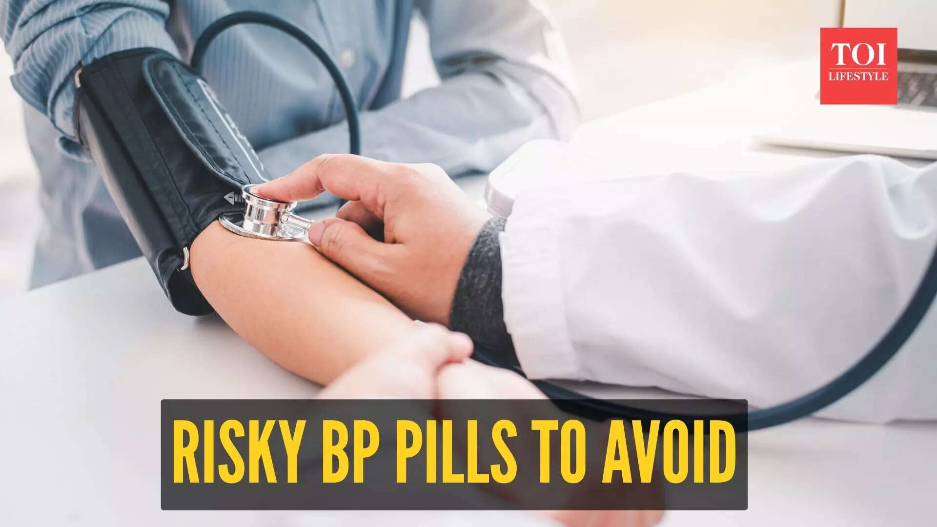 5 worst blood pressure medications and why it is important to check the presence of these in your BP medicine