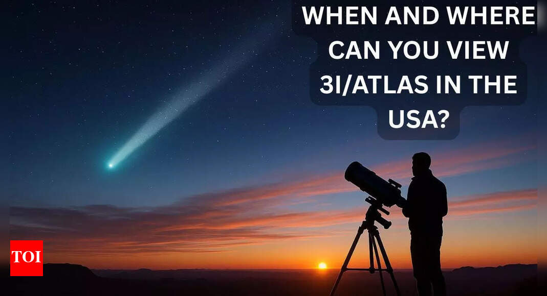 Viewing 3I/ATLAS in the USA: When and how you can get a glimpse of a comet from another star system |