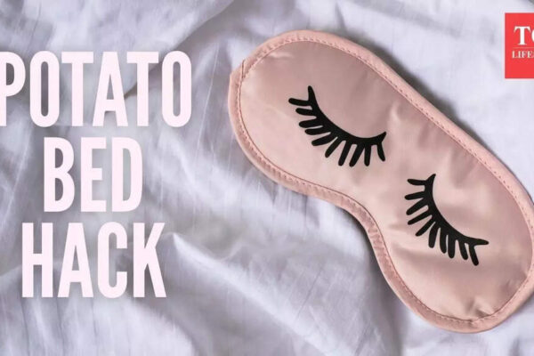 What is ‘Potato Bed’ hack and can it help you sleep better? |