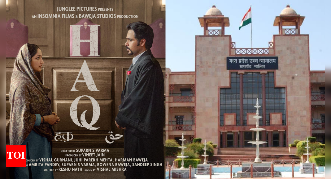 ‘Haq’ movie row: Madhya Pradesh HC junks plea by Shah Bano Begum’s daughter against Emraan Hashmi-starrer; finds no merit | Indore News