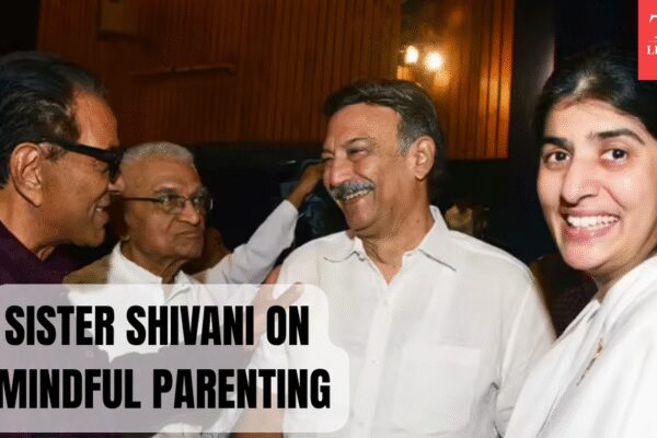 Sister Shivani on how to raise an ideal child, just by controlling your thoughts and words