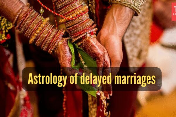 Which planets cause delay in marriage?