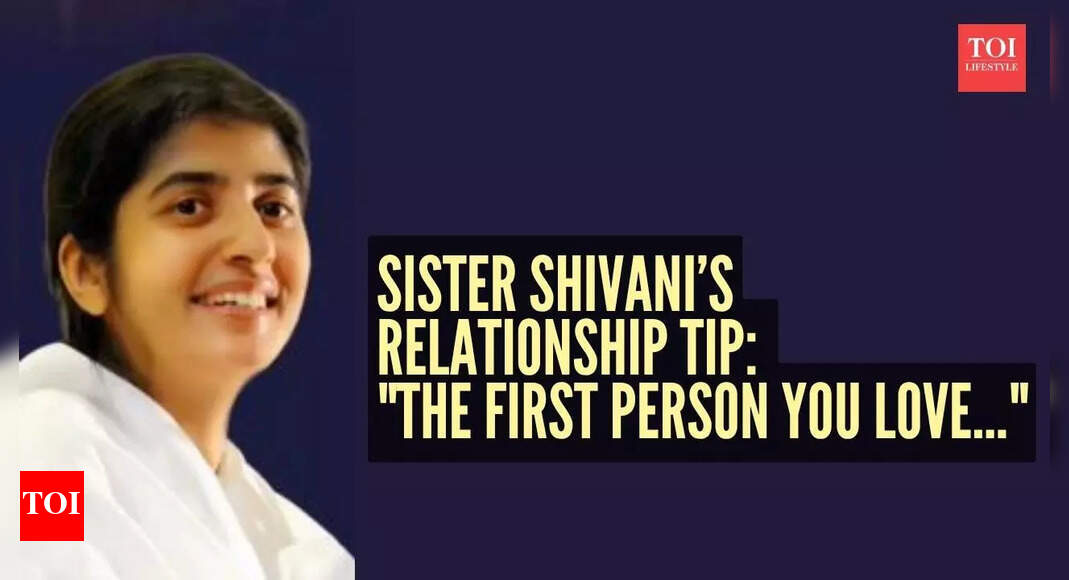 BK Sister Shivani’s powerful quote that’s an excellent relationship tip: “The first person you love…”