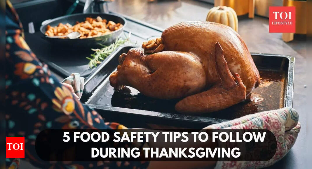 Thanksgiving 2025: 5 food safety tips you should know |