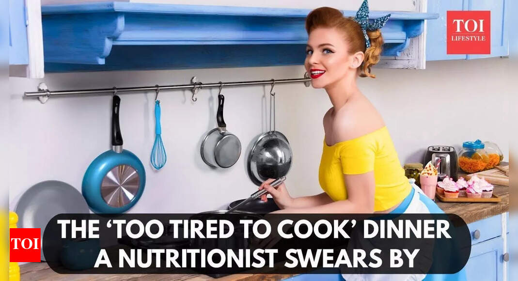 The ‘Too Tired to Cook’ dinner a nutritionist swears by |