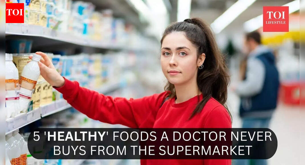 5 ‘healthy’ foods a gastroenterologist never buys from the supermarket |