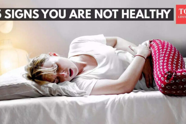 5 signs you are not healthy, according to a top doc |