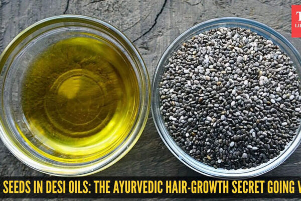 Best chia seed-infused desi oil combinations that are becoming 2025’s hottest hair growth trend