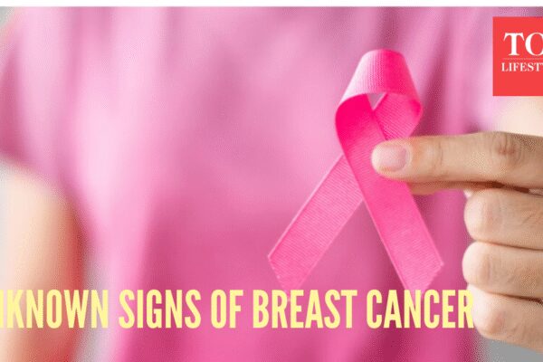 5 early, unknown signs of Breast Cancer