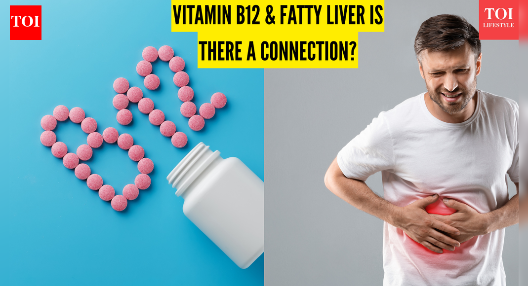 Vitamin B12 Deficiency Symptoms: Can vitamin B12 deficiency lead to fatty liver disease? Causes, symptoms, and treatment |
