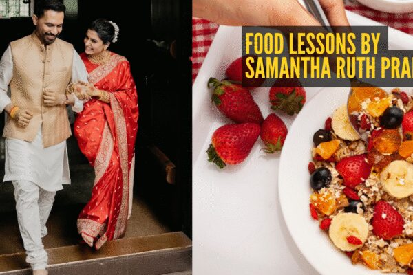 From morning smoothie to homemade Budda bowl, 7 food lessons to learn from newly wed Samantha Ruth Prabhu