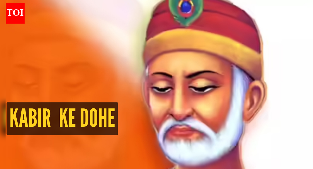 10 dohas (couplets) by Kabir which offer life’s wisdom in a nutshell
