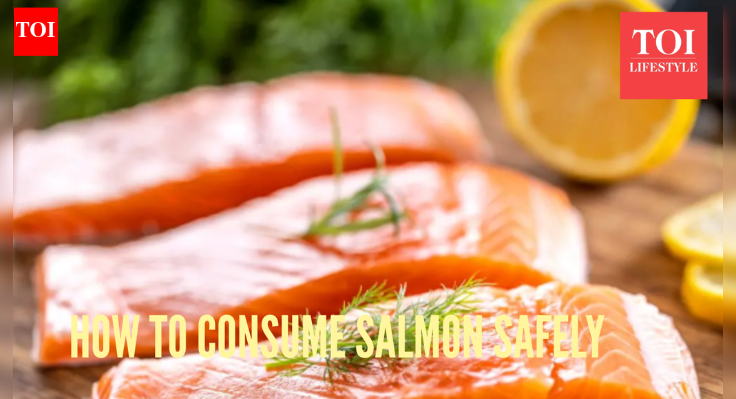 Salmon Health Risks: Love Salmon? Know the hidden health risks and how to consume safely |