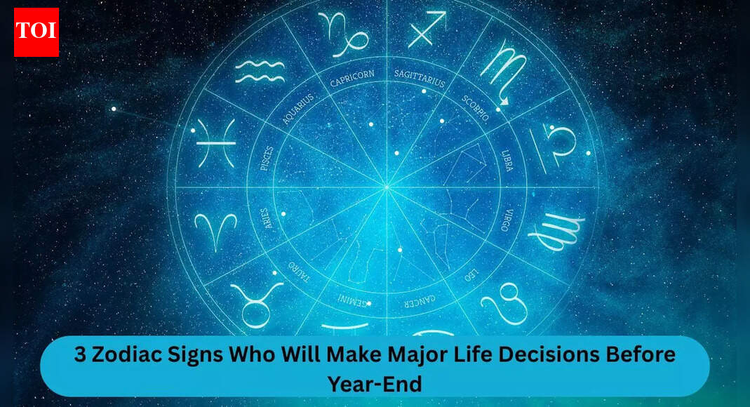 3 Zodiac Signs Who Will Make Major Life Decisions Before Year-End