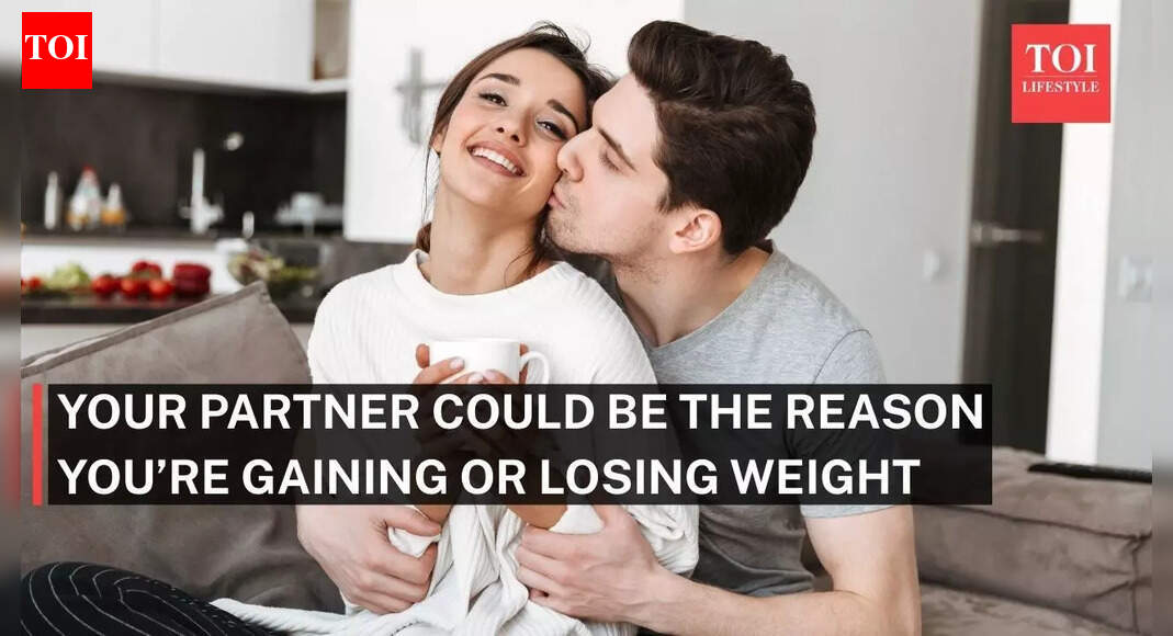 Your partner could be the reason you’re gaining or losing weight |