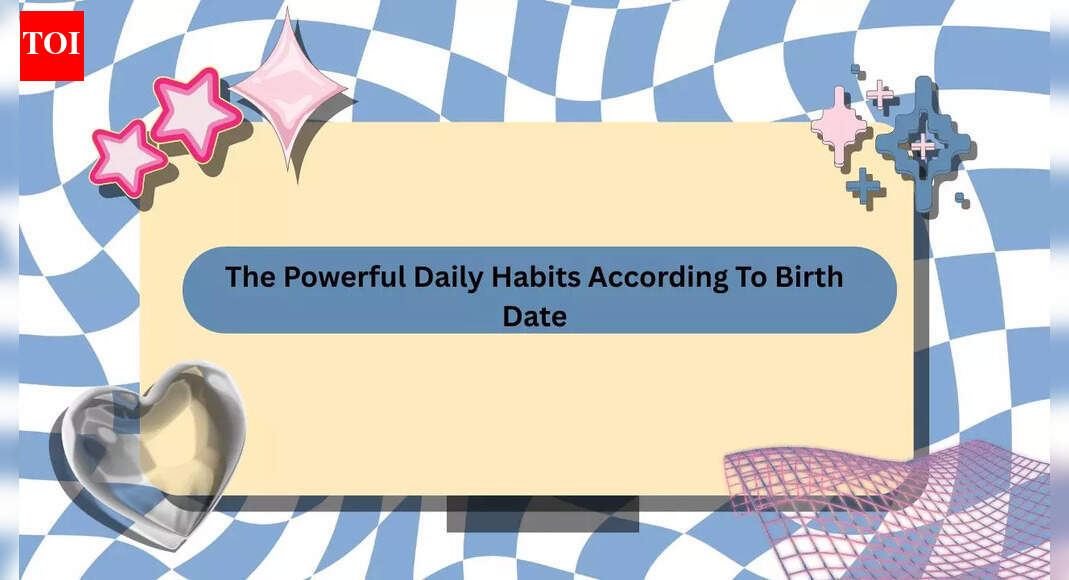 The Powerful Daily Habits According To Your Birth Date