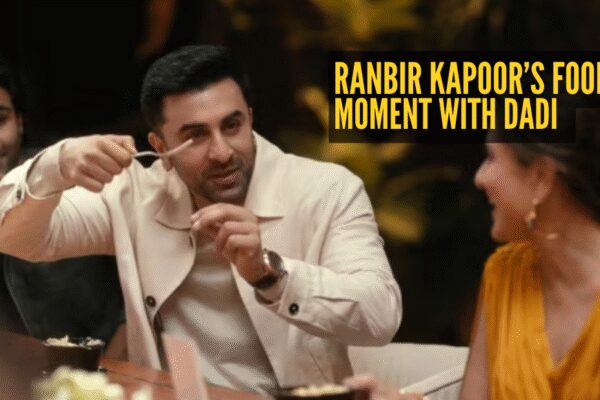Ranbir Kapoor shares his first memory of food that his grandmother used to make and the dish is….