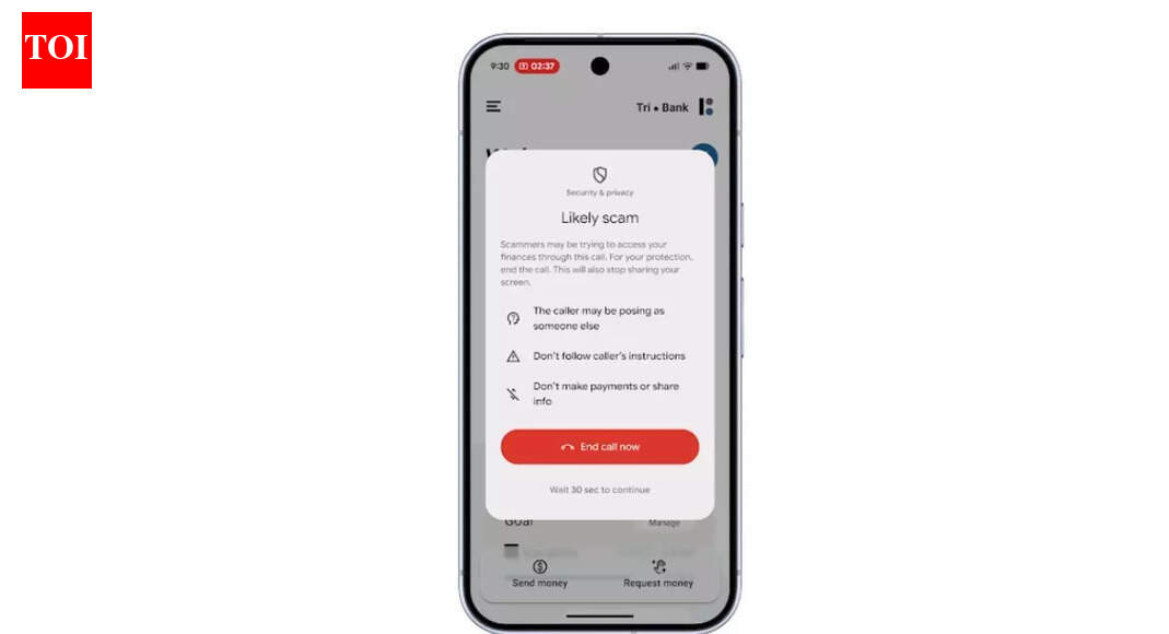 Android scam protection: How new screen sharing warnings and a 30-second pause safeguard bank app users from call scams