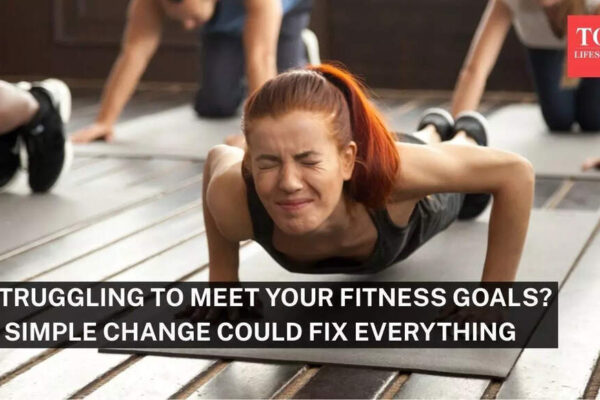 Struggling to meet your fitness goals? A simple change could fix everything |