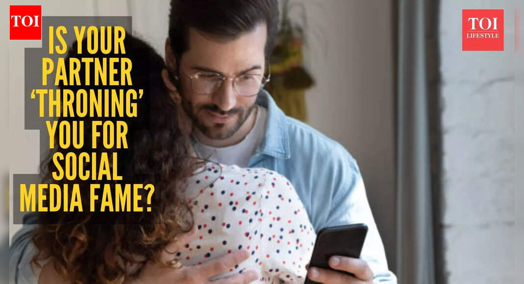 Are you being ‘throned’? Find out if your partner is using you for social media clout |