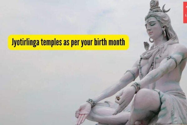 12 Jyotirlinga temples you should visit as per your birth month