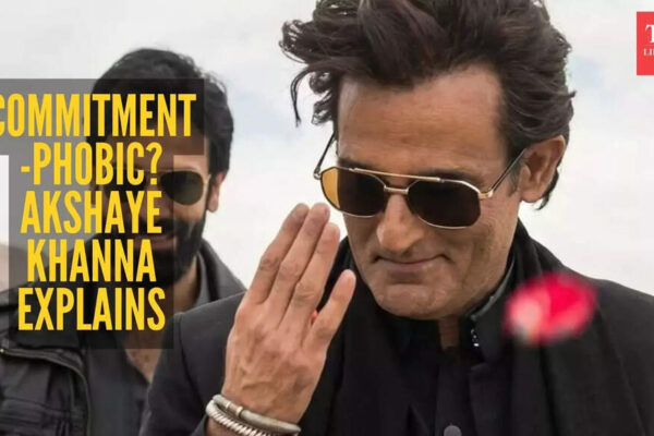 Akshaye Khanna: “I’m even more commitment-phobic now”: Reason why Akshaye Khanna never got married, how to deal with this phobia |