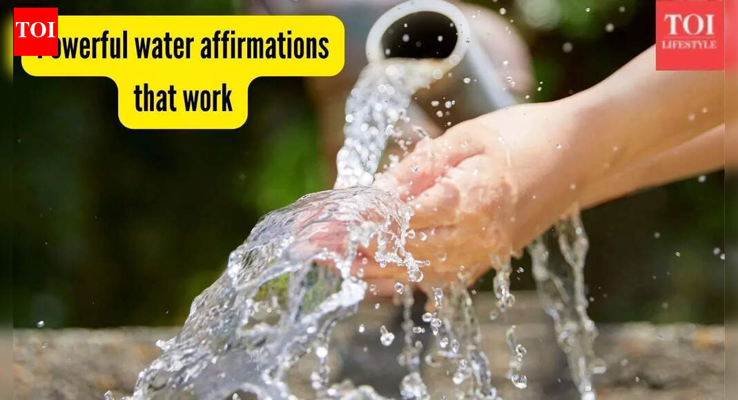 7 water affirmations that work — and why they’re so powerful