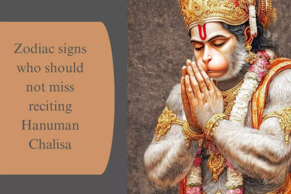 Zodiac signs who should not miss reciting Hanuman Chalisa