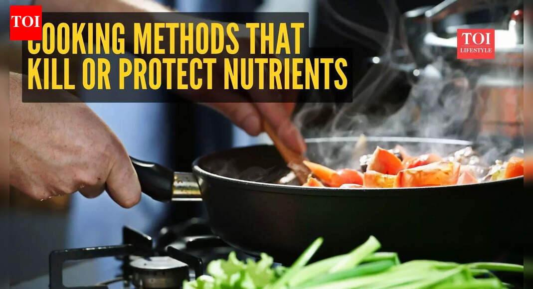 Cooking methods that kill or protect nutrients: Frying, pressure cooking, reheating and what to change first |