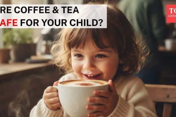 Are tea and coffee safe for kids? Top paediatrician reveals a shocking truth |