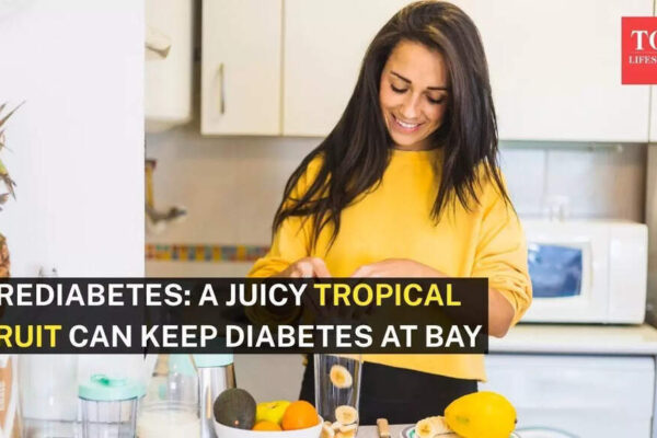 Prediabetes: A juicy tropical fruit can keep diabetes at bay |