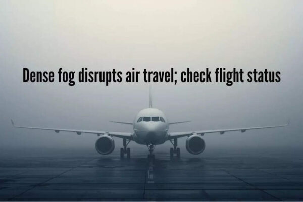 Air travel hit by dense fog in North India, Delhi worst affected: 100+ flights cancelled, passengers asked to check status |