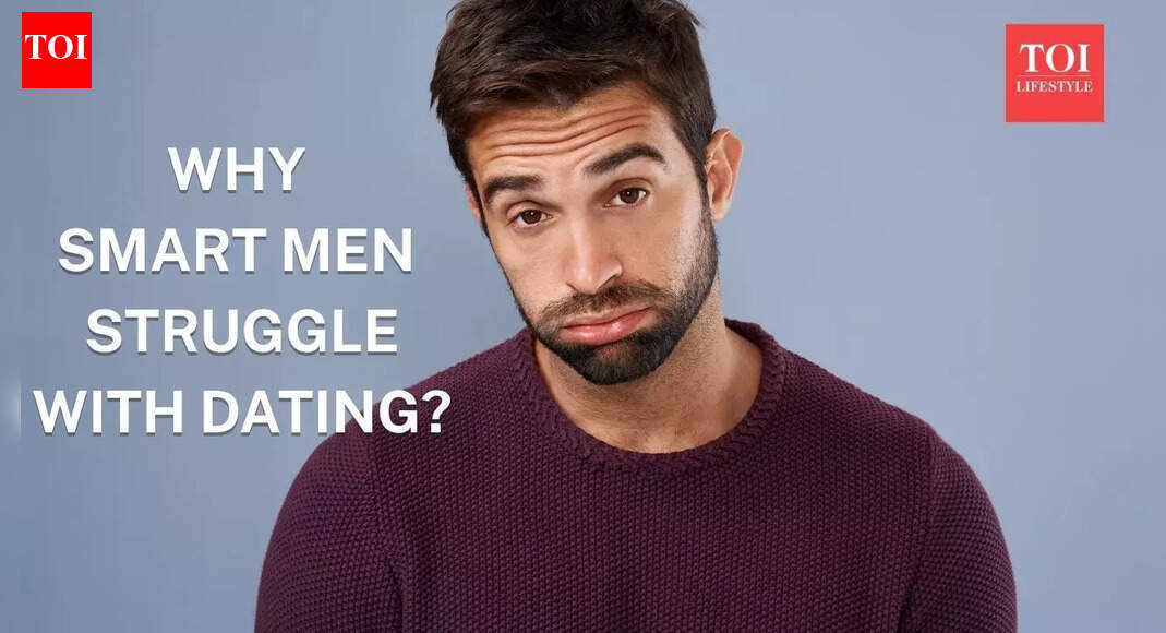 Why smart men struggle with dating, and how to fix it |