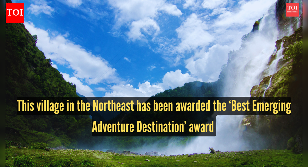 This village has been awarded the ‘Best Emerging Adventure Destination’ award and it is in the Northeast! |