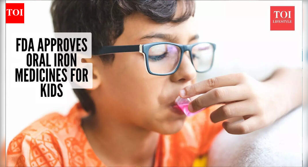 Iron Deficiency Medicine: FDA approves first prescription oral medicine to treat iron deficiency in children |