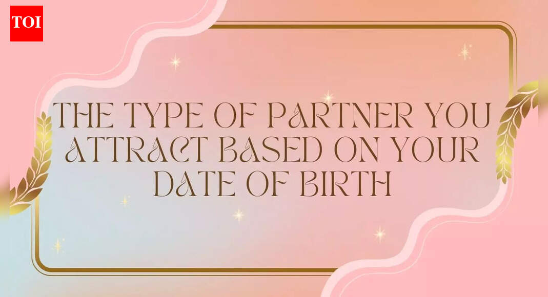 The Type of Partner You Attract Based On Your Date Of Birth