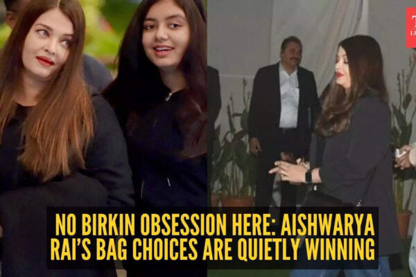 Forget Birkin, Aishwarya Rai Bachchan’s handbag style is pure old-school elegance
