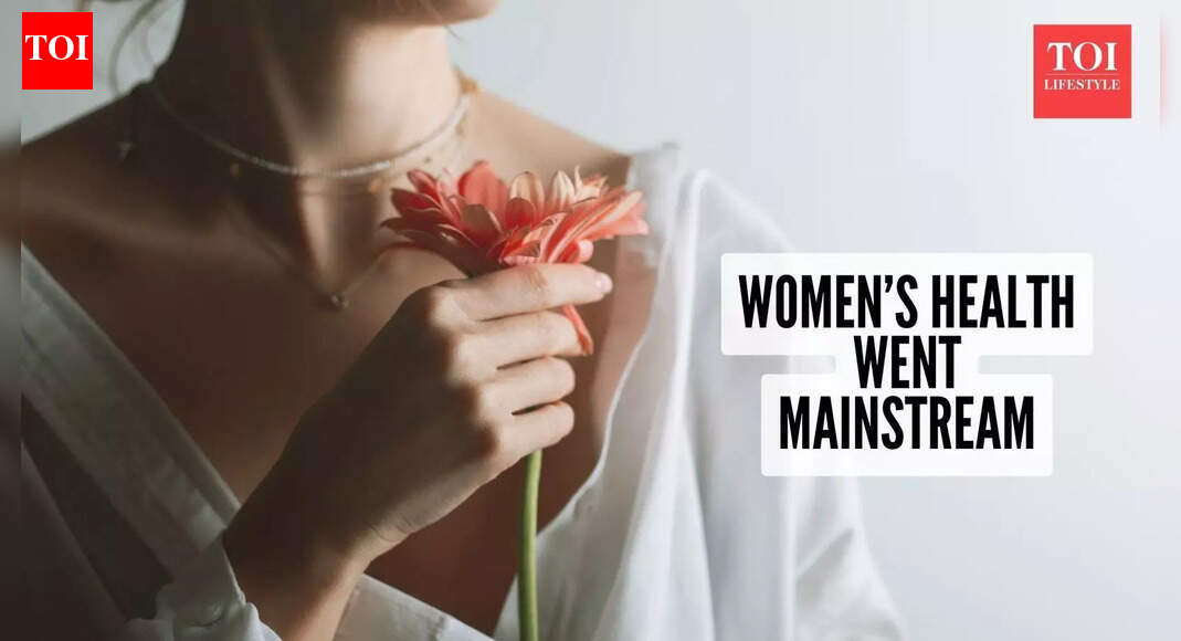 Women’s health conversations that finally went mainstream |