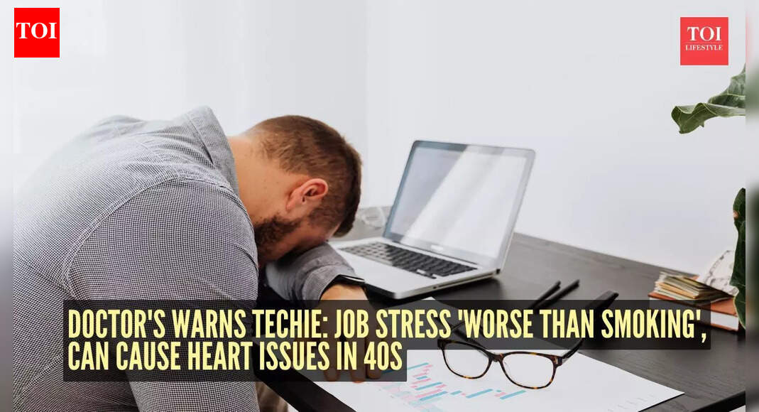 Techie shares doctor’s warning: Job stress ‘worse than smoking’, can cause heart issues in 40s– Netizens agree