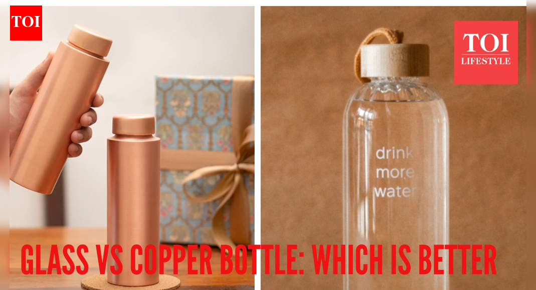 Copper vs glass water bottles: Health benefits, myths and risks |