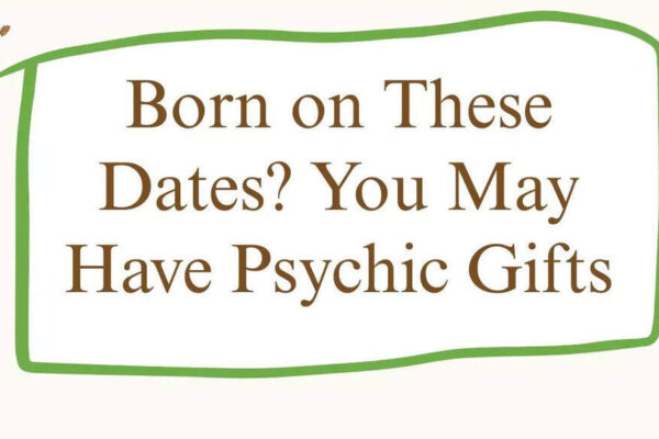 Born on These Dates? You May Have Psychic Gifts |