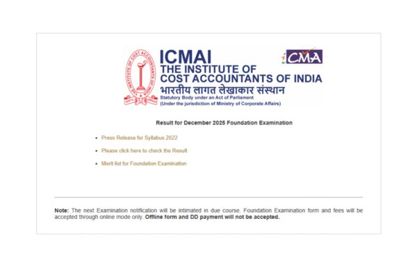 ICMAI CMA Foundation December 2025 result declared: Direct link to check merit list here