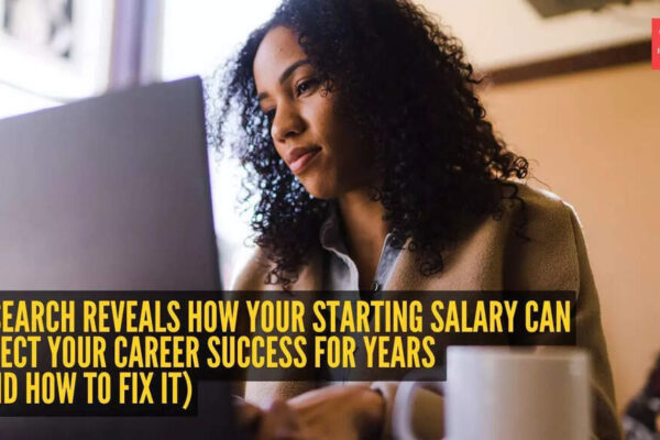 Your first job decides your pay for years: Research shows the earnings gap, and how to fix it