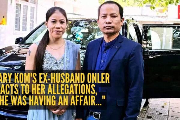 After MC Mary Kom’s cheating allegations, her ex-husband Onler Kom reacts and says, “She was having an affair…”