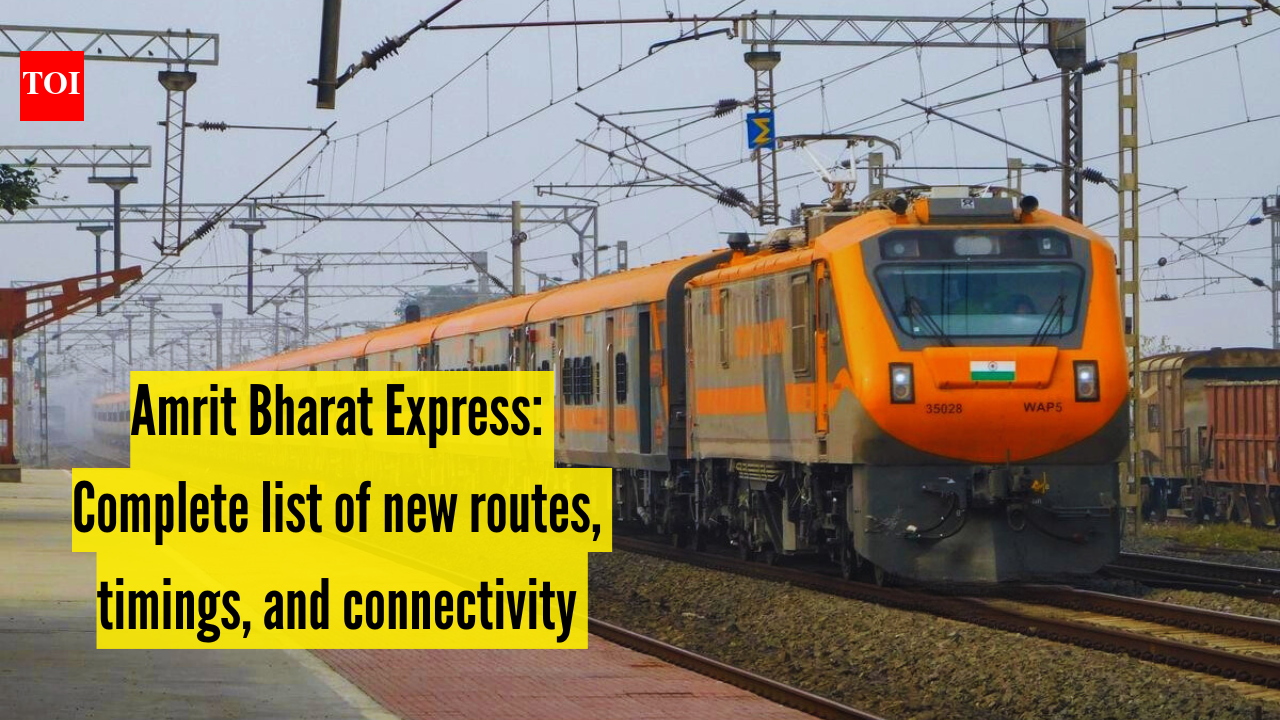 Amrit Bharat Express: Complete list of new routes, timings, and connectivity |