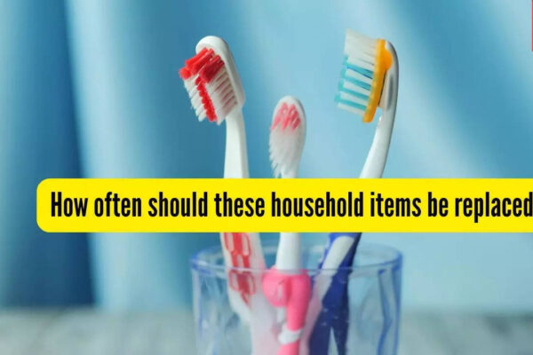 From toothbrush to towels, how often should these common household products be replaced; as per experts