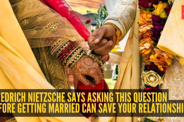 Relationship tip of the day: Friedrich Nietzsche says THIS question can save your marriage: “When marrying, ask…” |