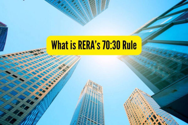 What is the 70 pc and 30 pc rule of RERA and why homebuyers and investors should know it
