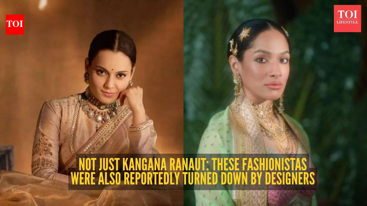 Kangana isn’t alone – Actors fashion designers refused to dress