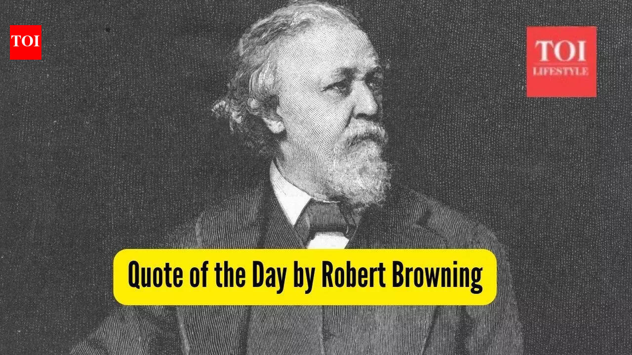 Quote of the Day by Robert Browning, “Grow old along with me! The best is yet to be, the last of life, for which…”